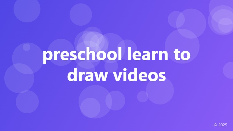 preschool learn to draw videos