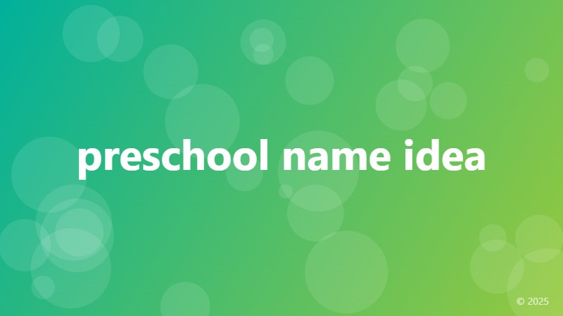 preschool name idea