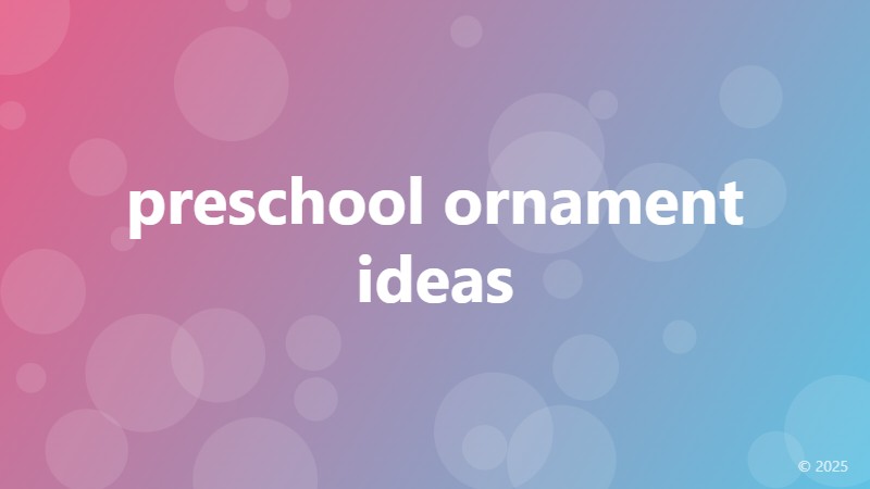 preschool ornament ideas