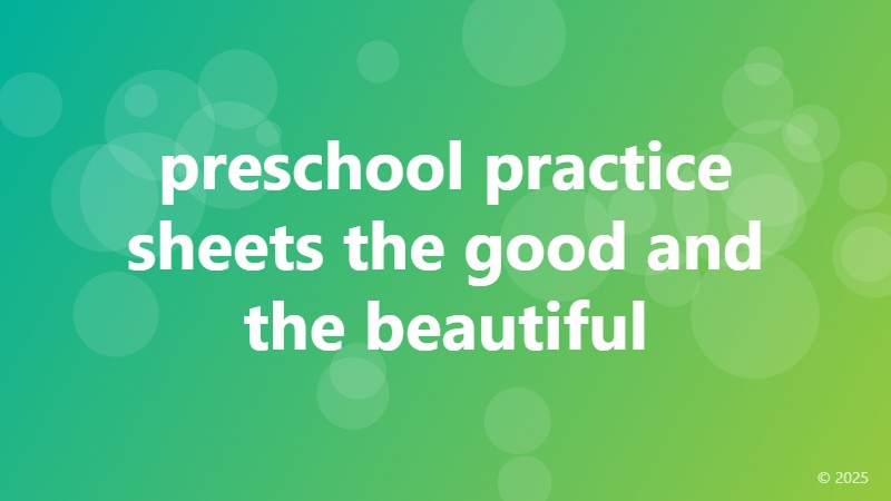 preschool practice sheets the good and the beautiful