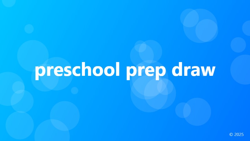 preschool prep draw
