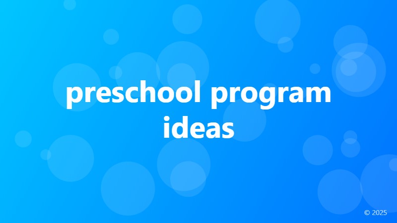 preschool program ideas