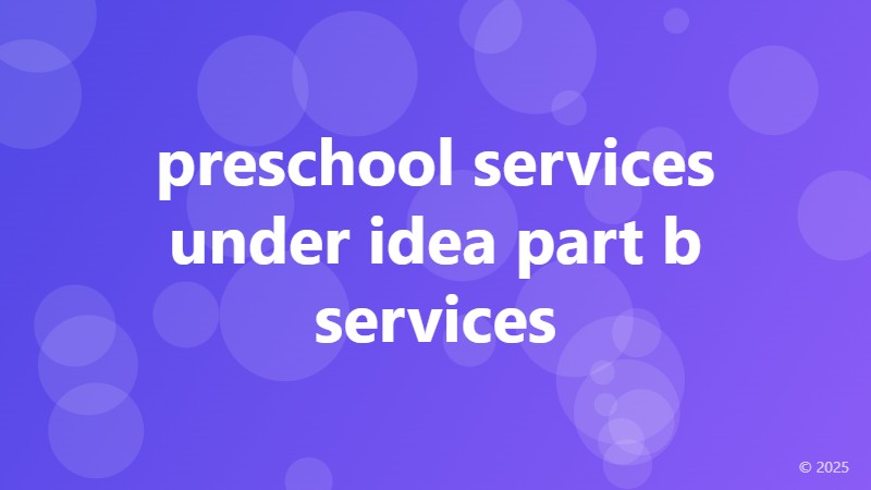 preschool services under idea part b services