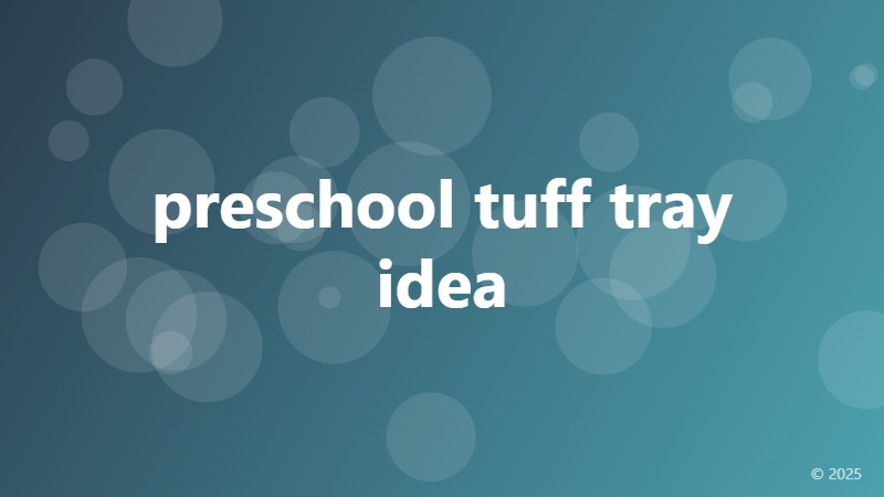 preschool tuff tray idea
