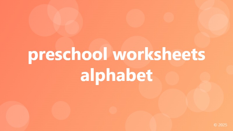 preschool worksheets alphabet