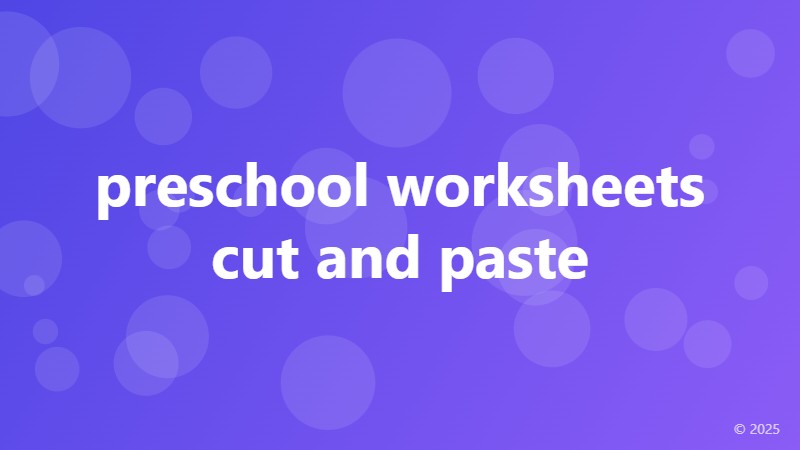 preschool worksheets cut and paste