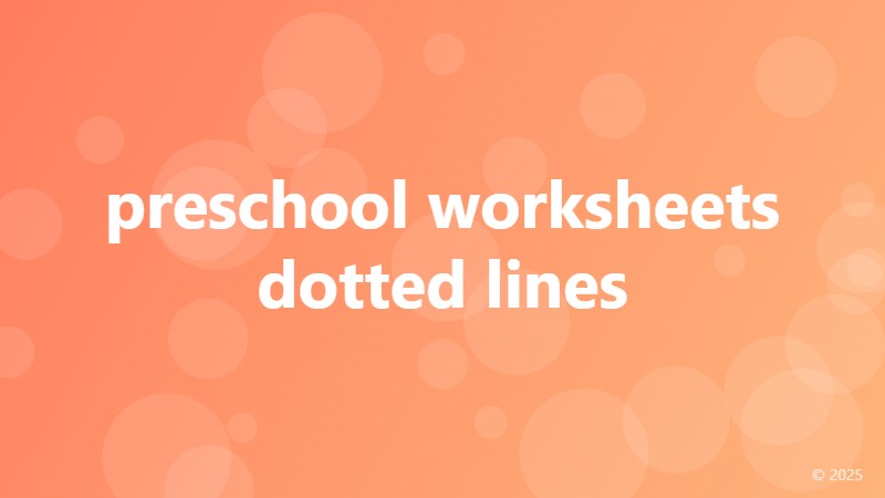 preschool worksheets dotted lines