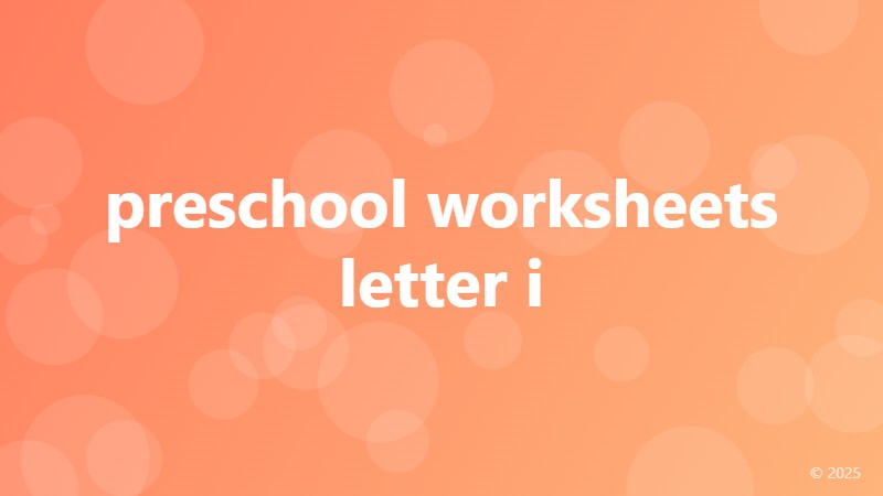 preschool worksheets letter i