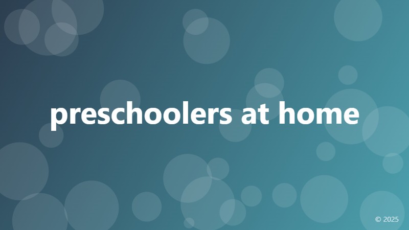 preschoolers at home